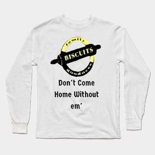 Family Goodness Biscuits Long Sleeve T-Shirt